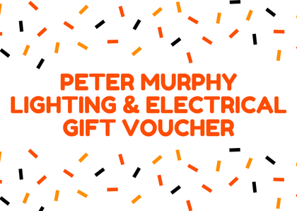Peter Murphy Lighting & Electrical Gift Card €100
