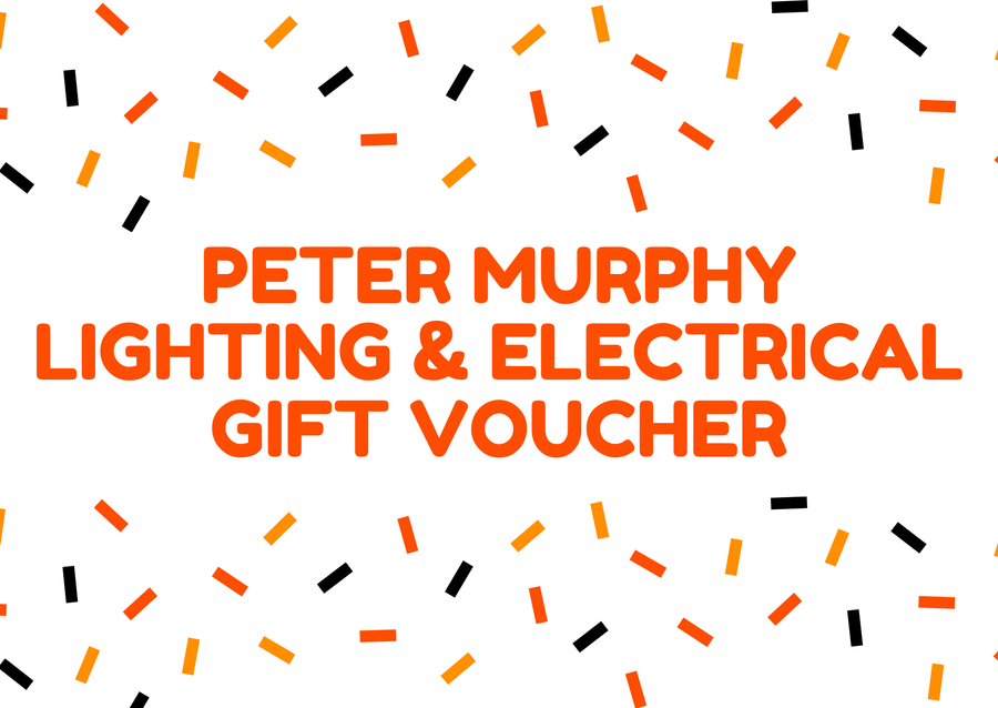 Peter Murphy Lighting & Electrical Gift Card €100